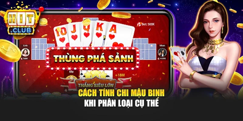 Cách tính chi mậu binh khi phân loại cụ thể