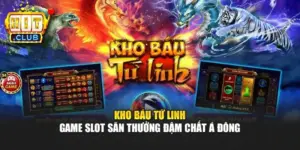 Kho Báu Tứ Linh – Game Slot Săn Thưởng Đậm Chất Á Đông